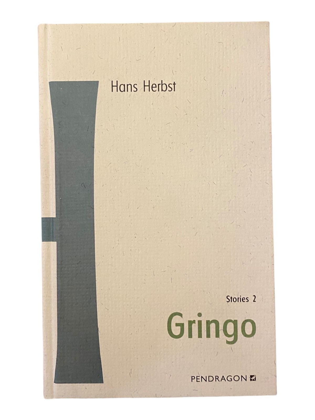338 Hans Herbst GRINGO - STORIES 2 HC SEHR GUTER ZUSTAND!
