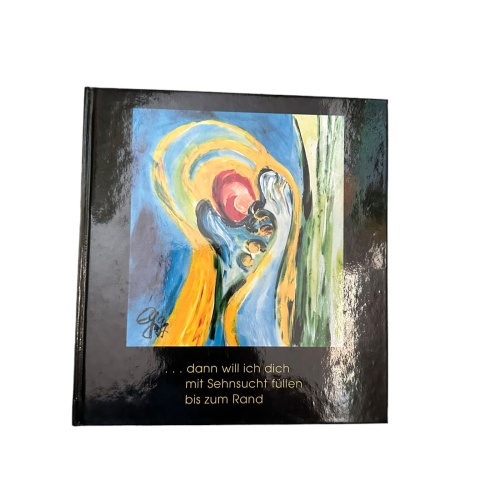 6804 Elfriede Guggenberger ... DANN WILL ICH DICH MIT SEHNSUCHT FÜLL