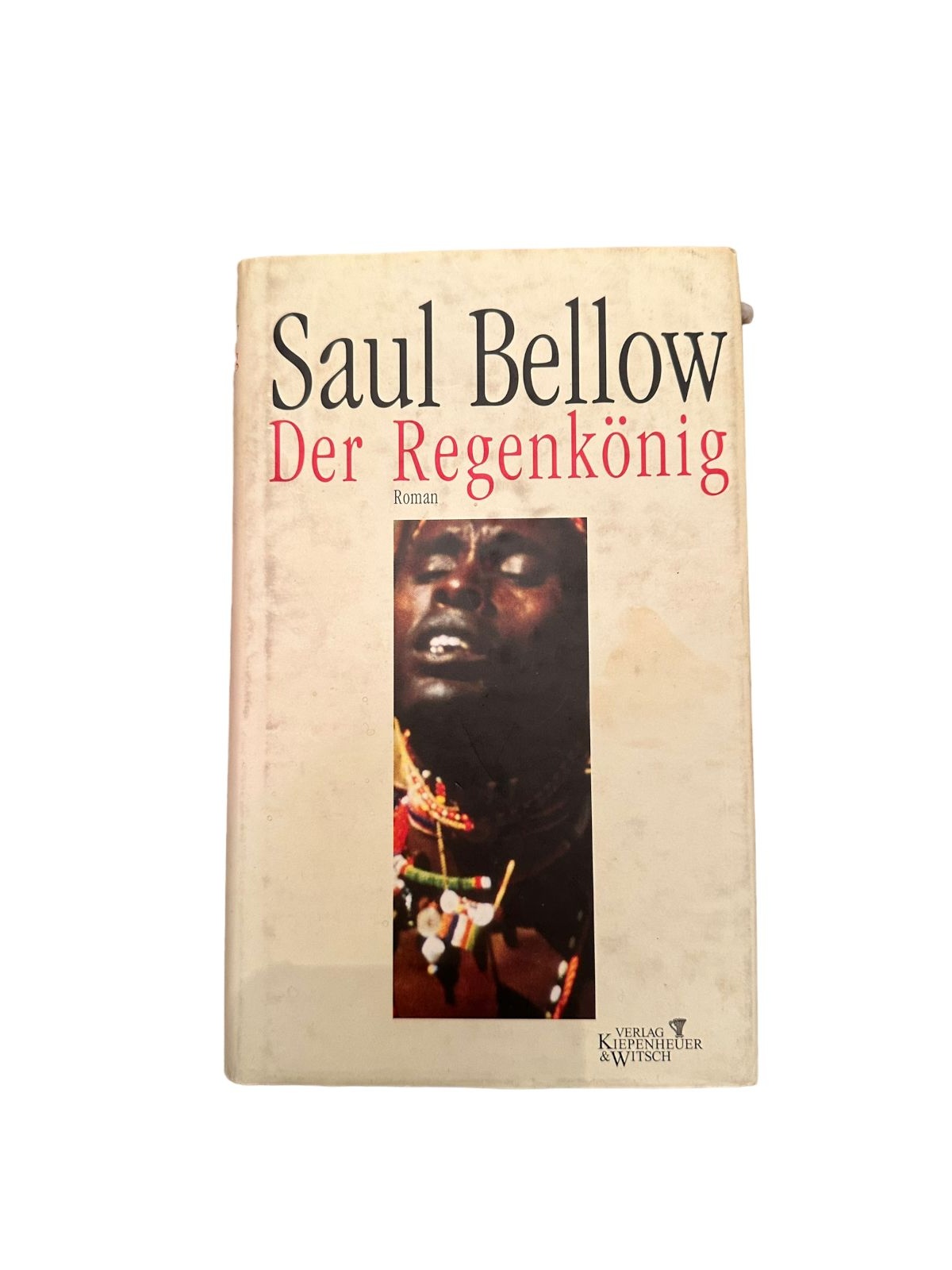 7175 Saul Bellow DER REGENKÖNIG: ROMAN. HC Kiepenheuer&Witsch