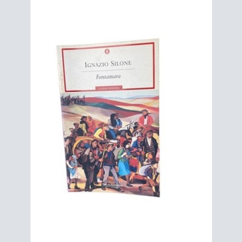 4517 Ignazio Silone FONTAMARA (Dello stesso autore nella collezione Oscar