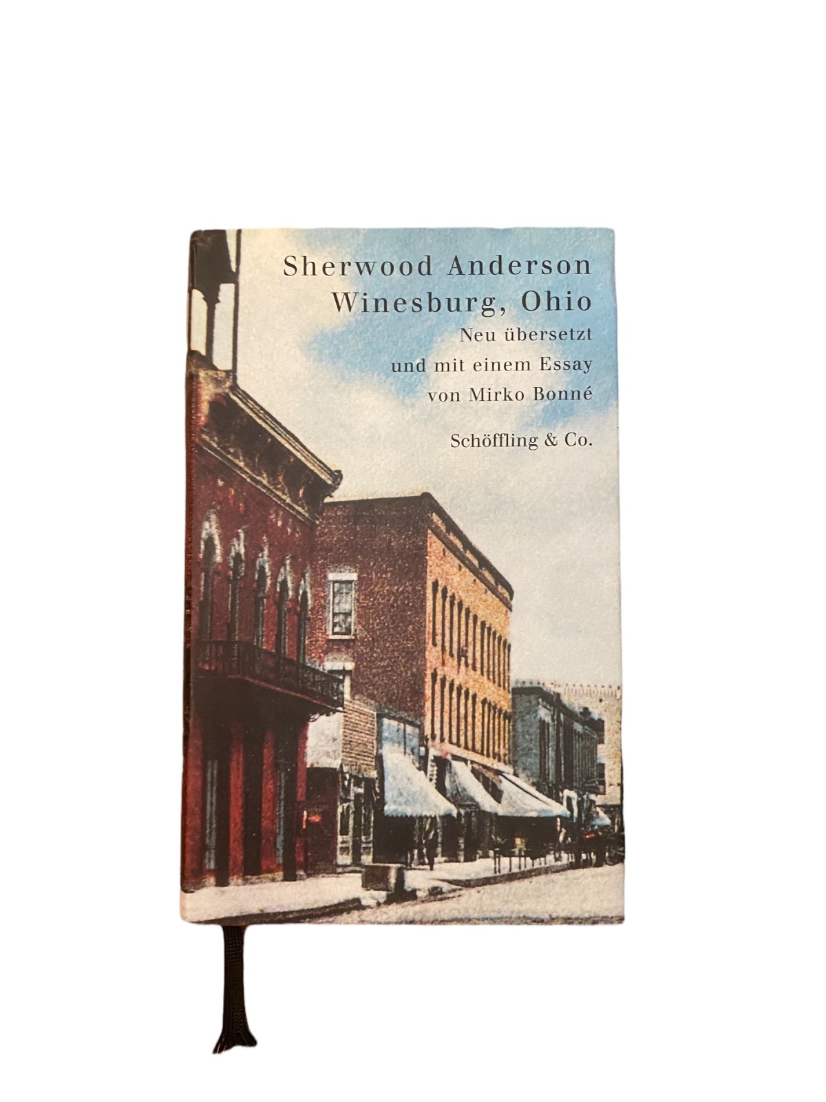 2009 Sherwood Anderson WINESBURG, OHIO EINE REIHE ERZÄHLUNGEN HC +Abb
