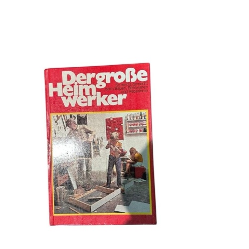 Der grosse Heimwerker Ingeborg Roggenbuck: