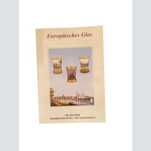 2223 Dr. Fischer EUROPÄISCHES GLAS Heilbronner Kunst- u. Auktionshaus