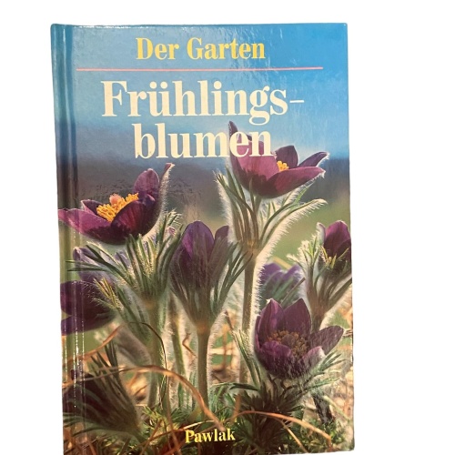 2296 Ute York DER GARTEN: FRÜHLINGSBLUMEN HC +Abb Pawlak