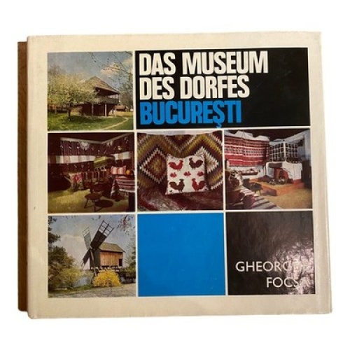 134 AA Gheorghe Foc?a DAS MUSEUM DES DORFES, BUCURE?TI Bukurest