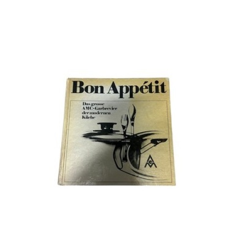 8827 Gisela Nau BON APPÉTIT. DAS GROSSE AMC-GARBREVIER DER MODERNEN KÜCHE