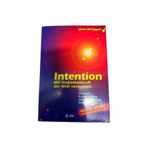 6717 Lynne McTaggart INTENTION: MIT GEDANKENKRAFT DIE WELT VERÄNDERN GL
