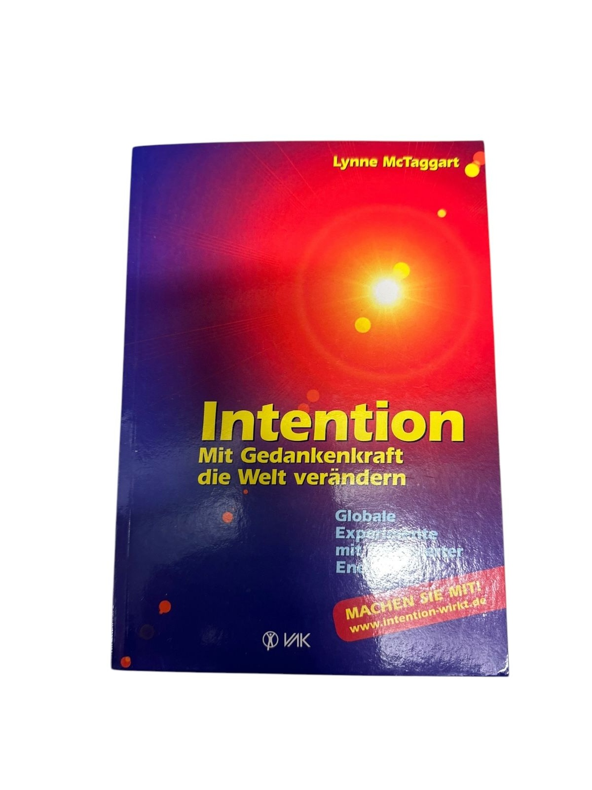 6717 Lynne McTaggart INTENTION: MIT GEDANKENKRAFT DIE WELT VERÄNDERN GL