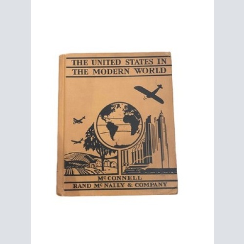 5897 W. R. McConnell THE UNITED STATES IN THE MODERN WORLD HC +Abb