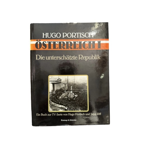 6326 Hugo Portisch ÖSTERREICH I. DIE UNTERSCHÄTZTE REPUBLIK. HC +Abb
