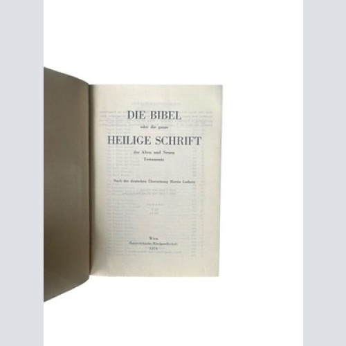 Die Bibel oder Die ganze Heilige Schrift des Alten und Neuen Testaments nach der