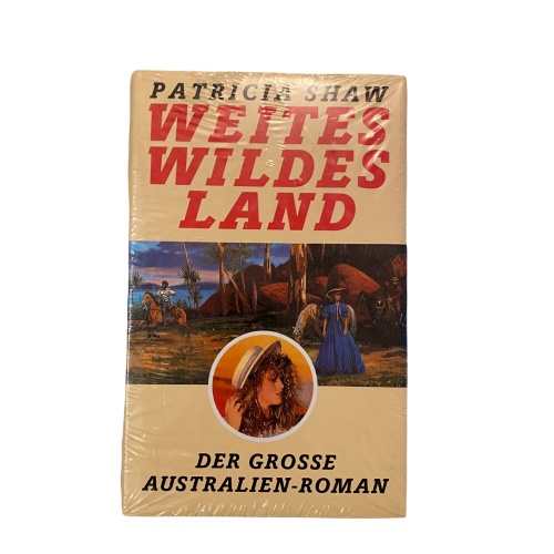 1567 Patricia Shaw WEITES WILDES LAND DER GROSSE AUSTRALIEN ROMAN OVP HC OVP