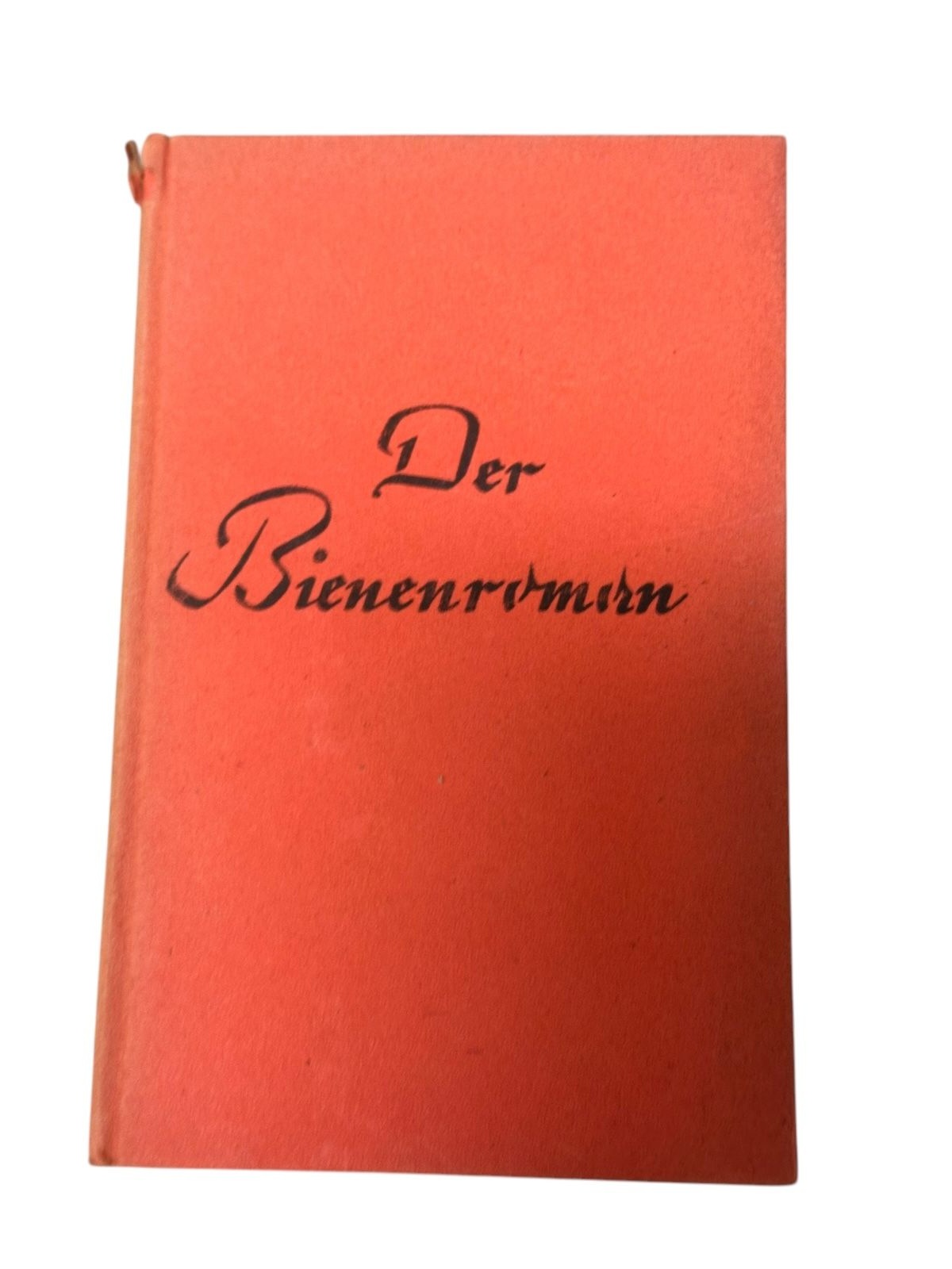 8741 Georg Rendl DER BIENENROMAN HC. Verlag 'Das Silberboot' Salzburg