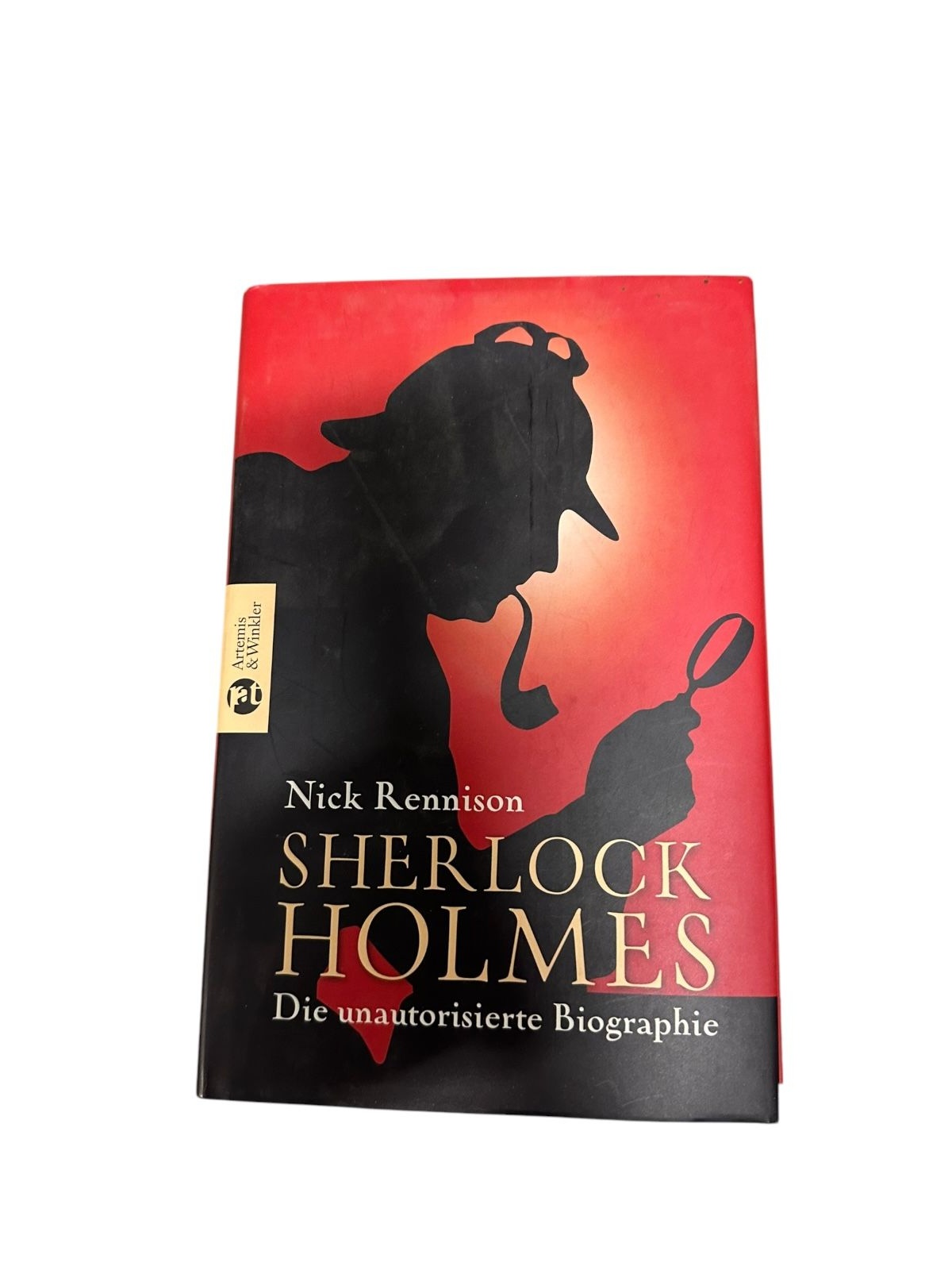 9342 Nick Rennison SHERLOCK HOLMES die unautorisierte Biographie HC