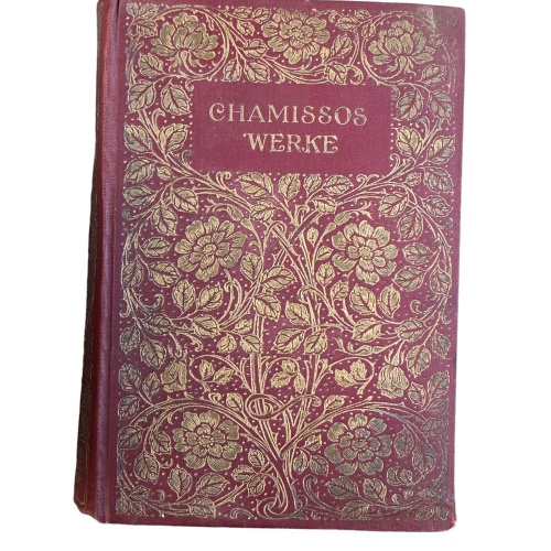 4848 Adelbert von Chamisso CHAMISSOS WERKE IN DREI TEILEN. IN EINEM BAND