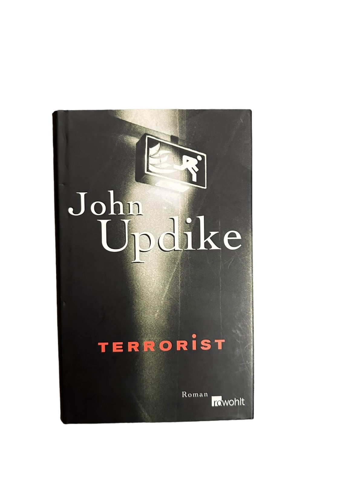 7227 John Updike TERRORIST : ROMAN HC Rowohlt Verlag