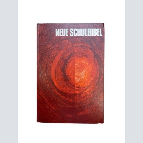 2417 NEUE SCHULBIBEL FÜR DAS 3. - 6. SCHULJAHR HC +Abb