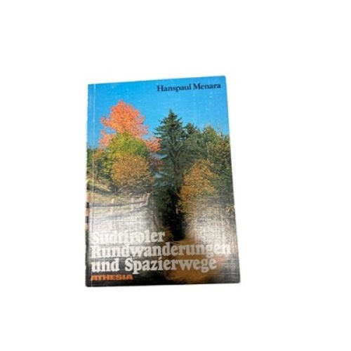 9022 Hanspaul Menara SÜDTIROLER RUNDWANDERUNGEN UND SPAZIERWEGE +Abb