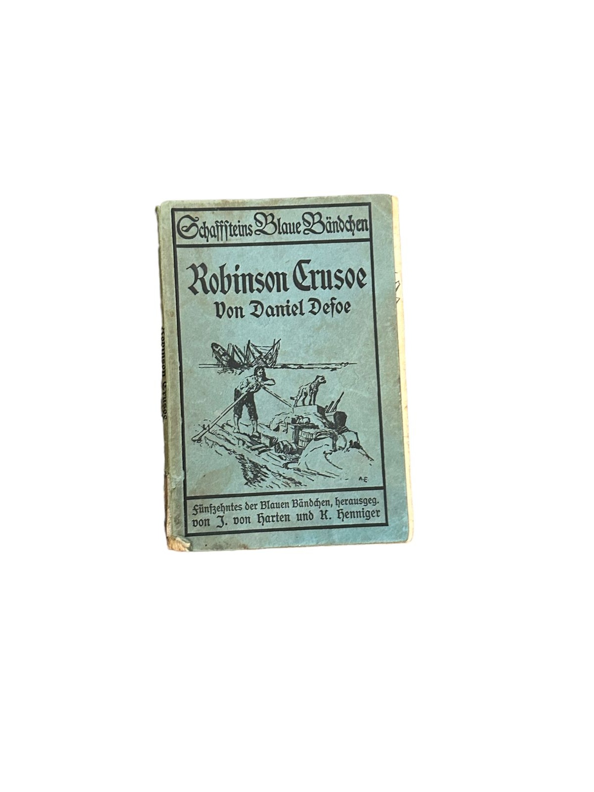 7009 Daniel Defoe ROBINSON CRUSOE +Illus Schaffstein Verlag
