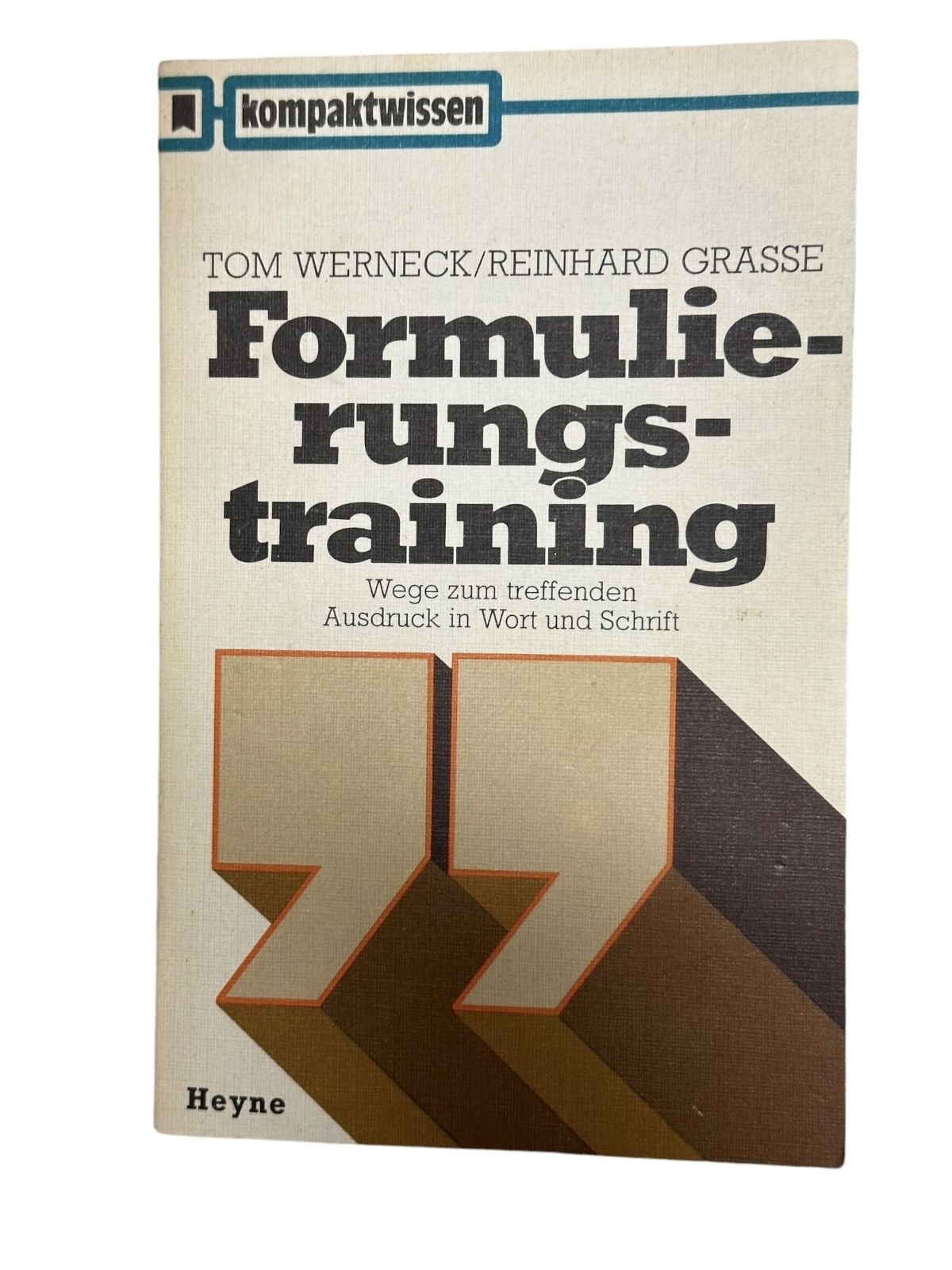 1730 Tom Werneck Reinhard Grasse FORMULIERUNGSTRAINING