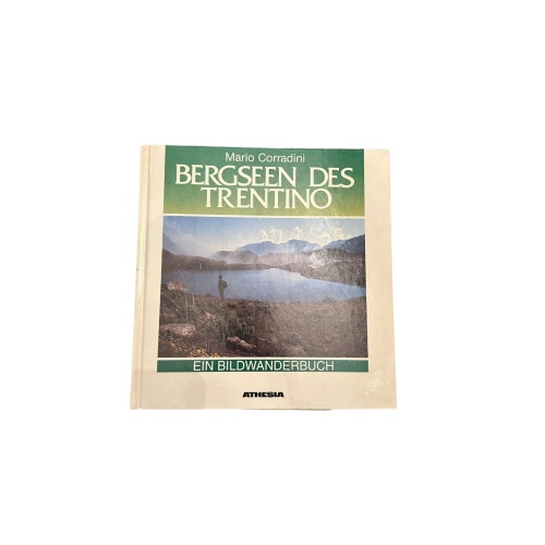7213 Mario Corradini BERGSEEN DES TRENTINO: EIN BILDWANDERBUCH HC +Abb