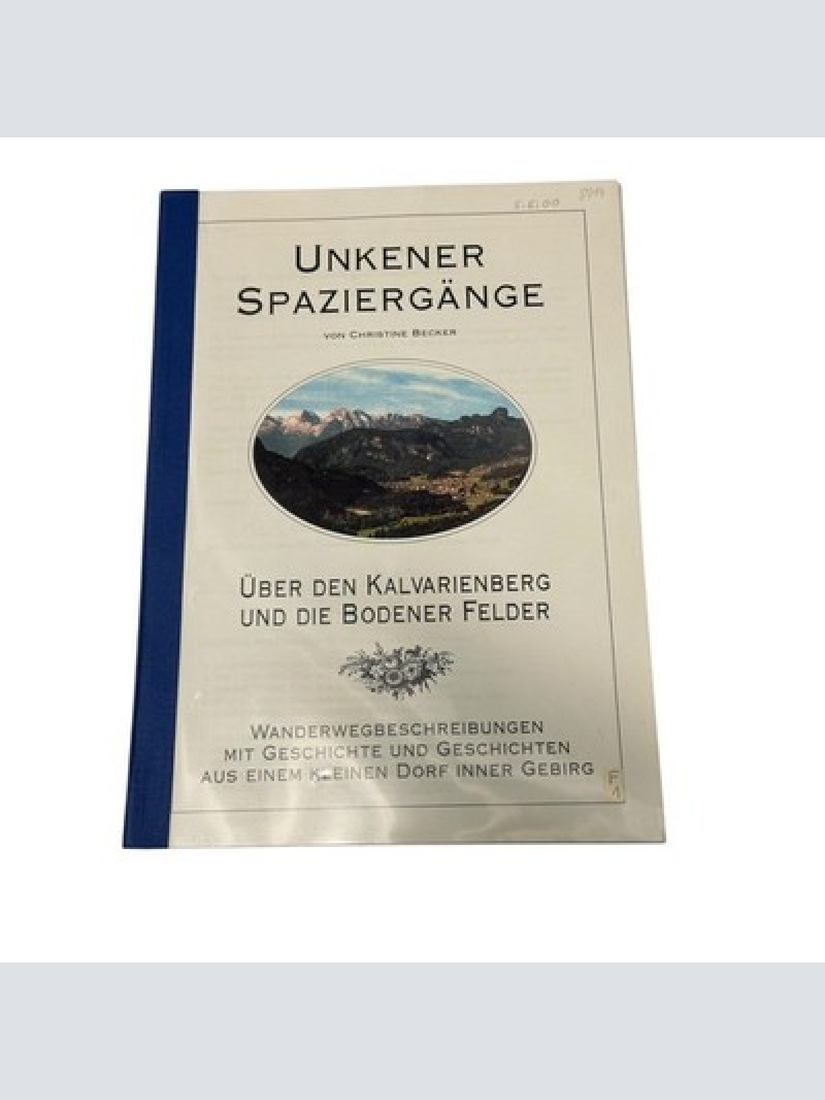 8714 Christine Becker UNKENER SPAZIERGÄNGE. ÜBER DEN KALVARIENBERG UND DIE