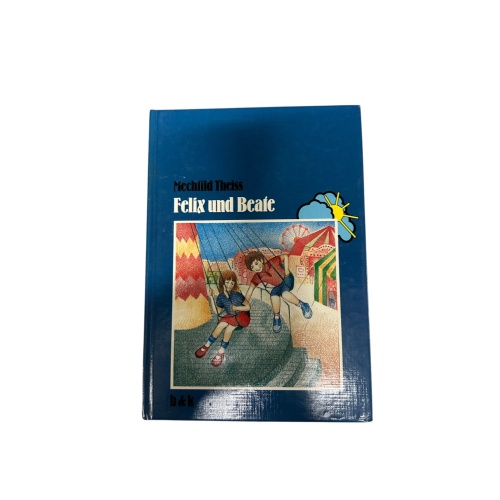 8878 Mechtild Theiss FELIX UND BEATE HC +Ilus