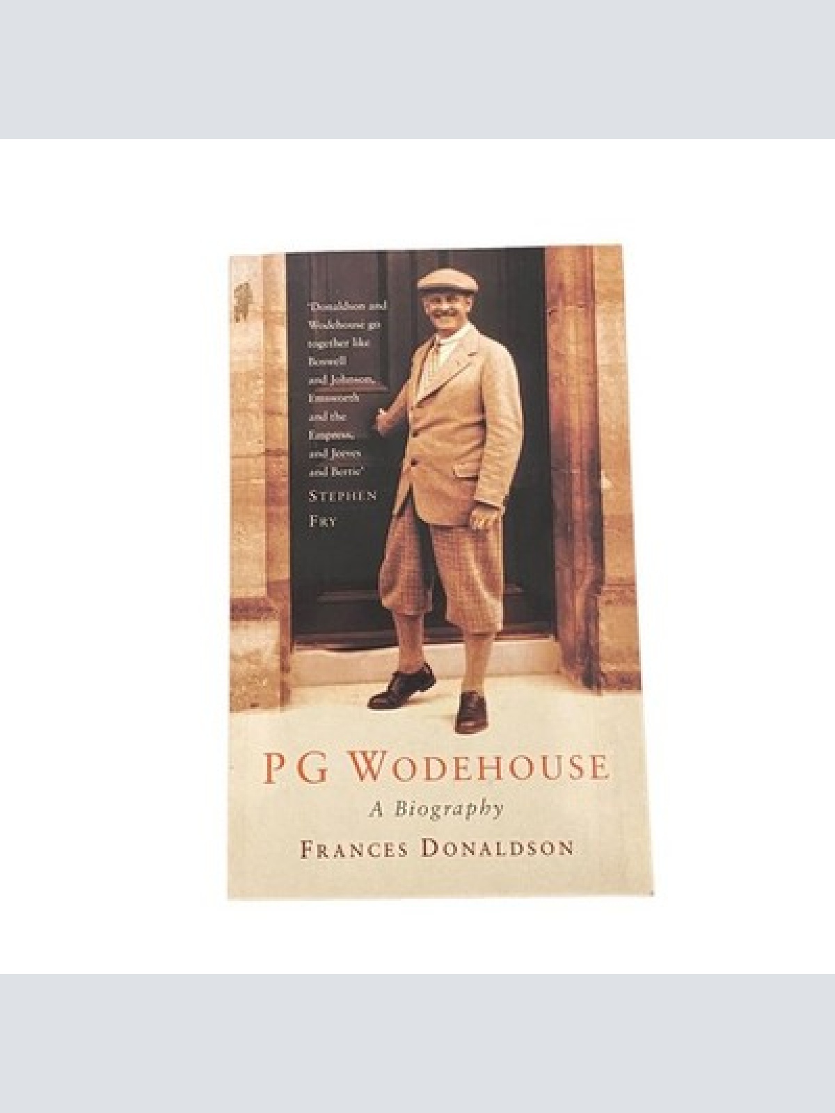 3688 Frances Donaldson P.G. WODEHOUSE: A BIOGRAPHY Prion books