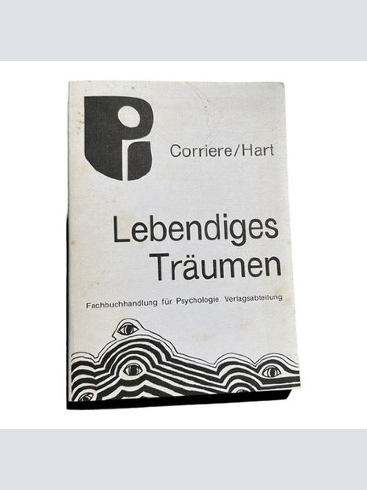 6374 Richard Corriere LEBENDIGES TRÄUMEN d. Entdeckung d. Durchbruchtraums