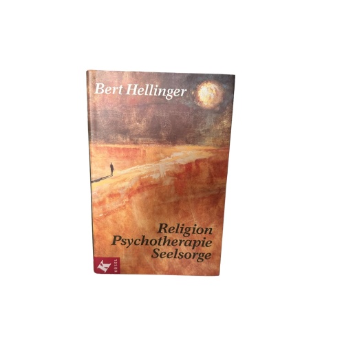 6617 Bert Hellinger RELIGION, PSYCHOTHERAPIE, SEELSORGE HC
