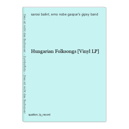 Hungarian Folksongs [Vinyl LP] sarosi balint und erno nobe gaspar's gipsy band: