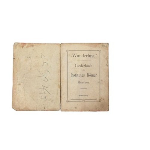 6501 "WANDERLUST": LIEDERBUCH DES INSTITUTES RÖMER MÜNCHEN.