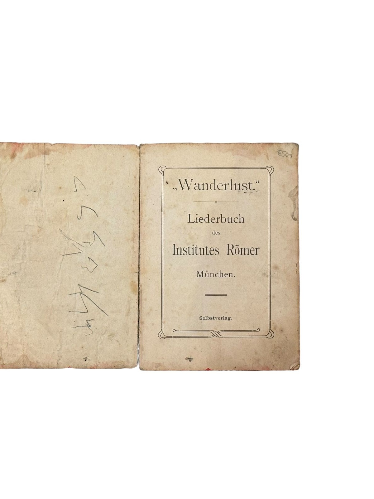 6501 "WANDERLUST": LIEDERBUCH DES INSTITUTES RÖMER MÜNCHEN.