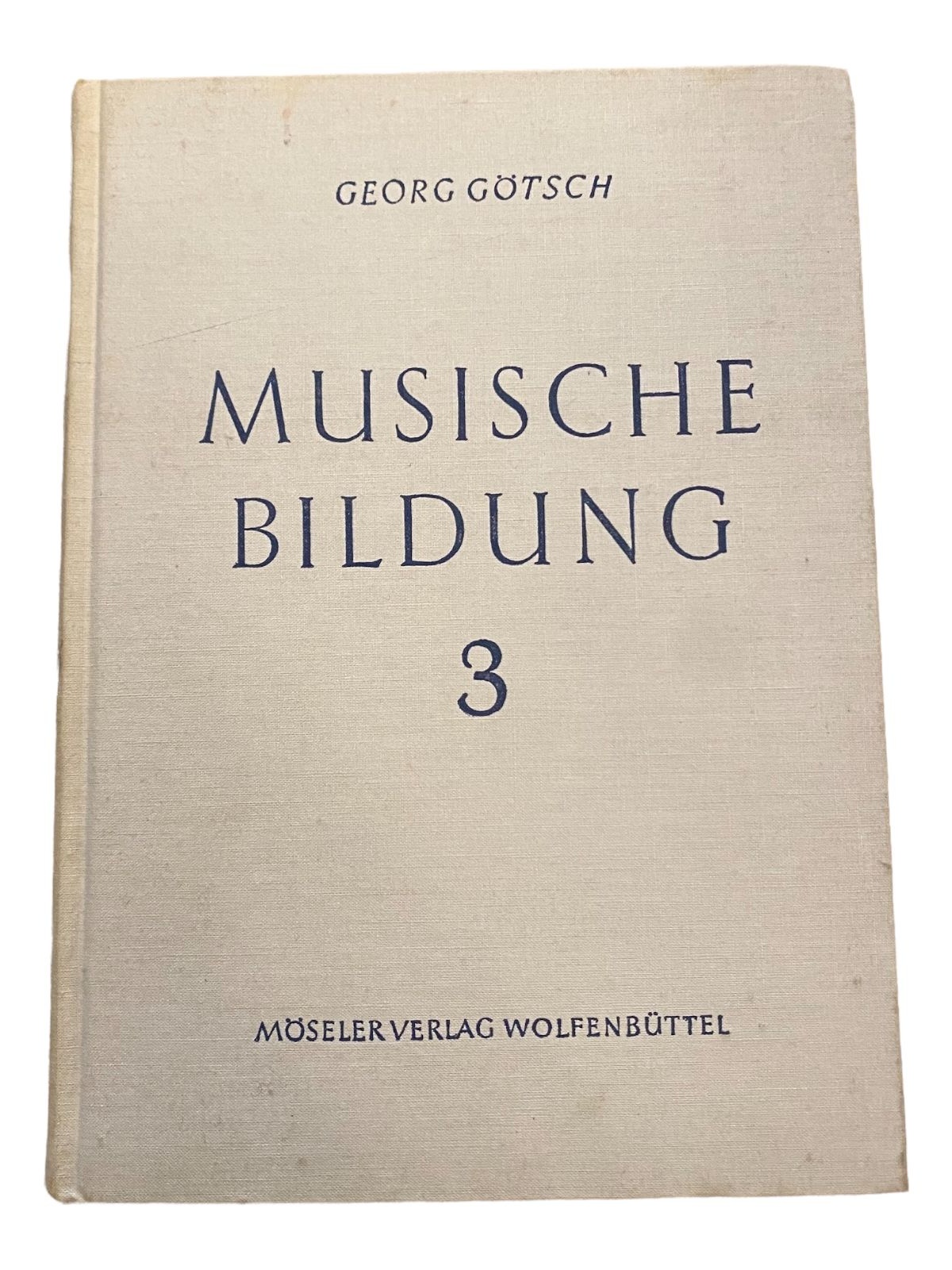 2495 Georg Götsch MUSISCHE BILDUNG 3: AUFGABE. ZEUGNISSE EINES WEGES HC