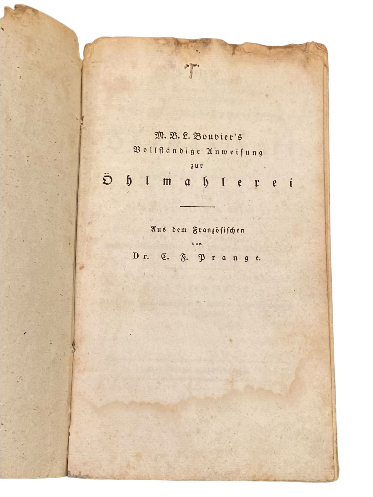 4231 Bouvier VOLLSTÄNDIGE ANWEISUNG ZUR ÖHLMAHLEREI F KÜNSTLER UND KUNSTFREUNDE