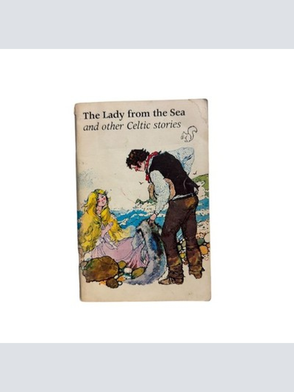 1279 Michael West, Margaret J Miller LADY FROM THE SEA AND OTHER CELTIC STORIES