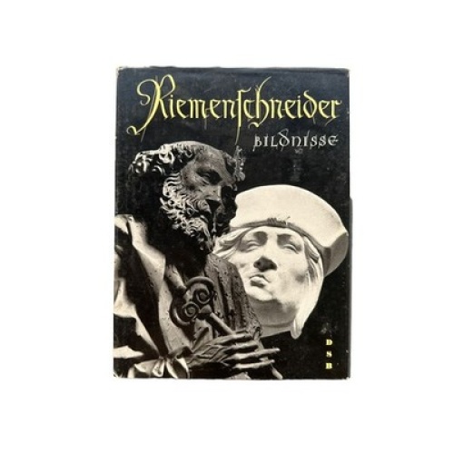 6478 Tilman Riemenschneider RIEMENSCHNEIDER-BILDNISSE. MIT EINER EINFÜHR