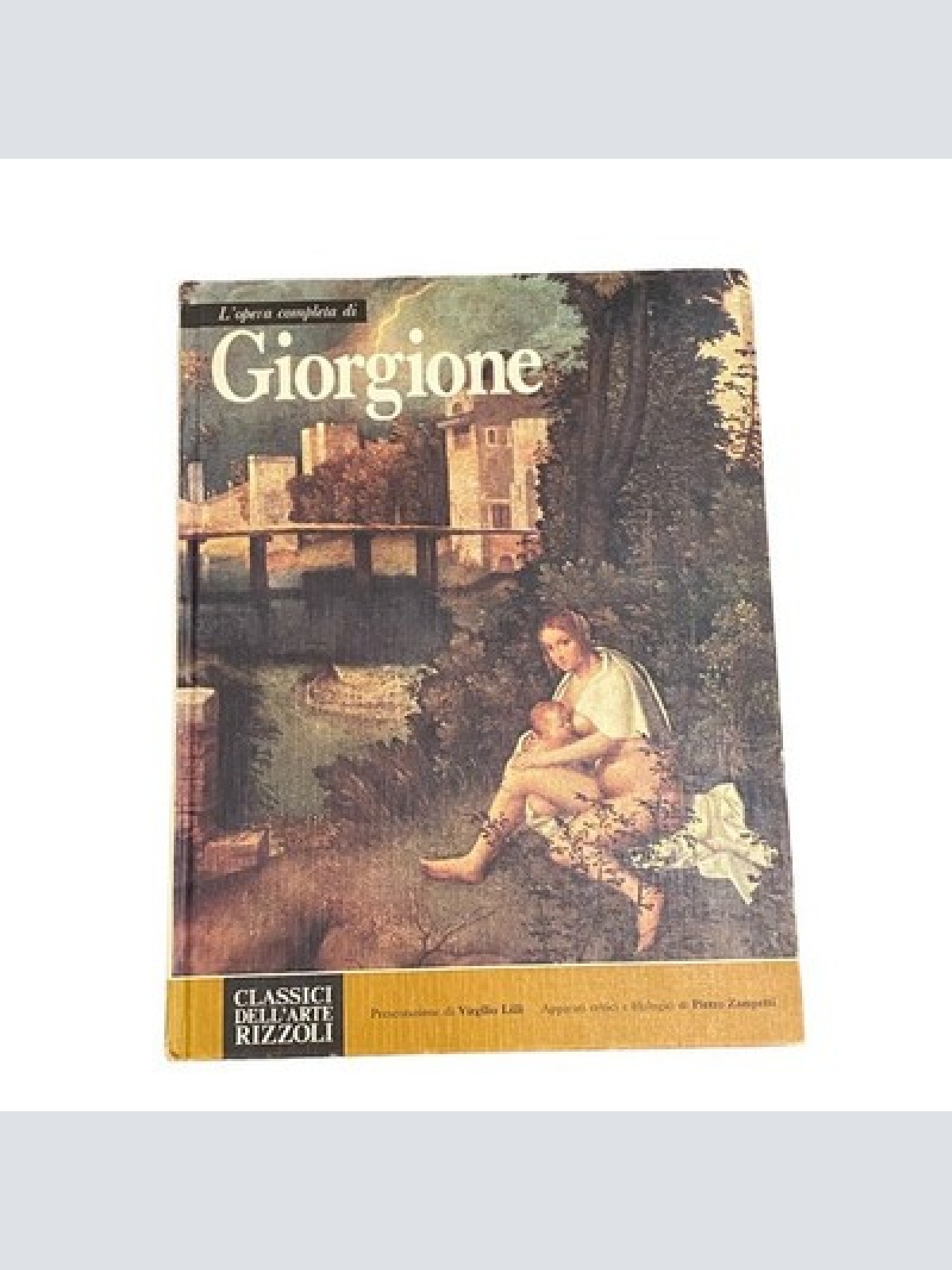 4912 Virgilio Lilli (pres.) L'OPERA COMPLETA DI GIORGIONE HC +Abb