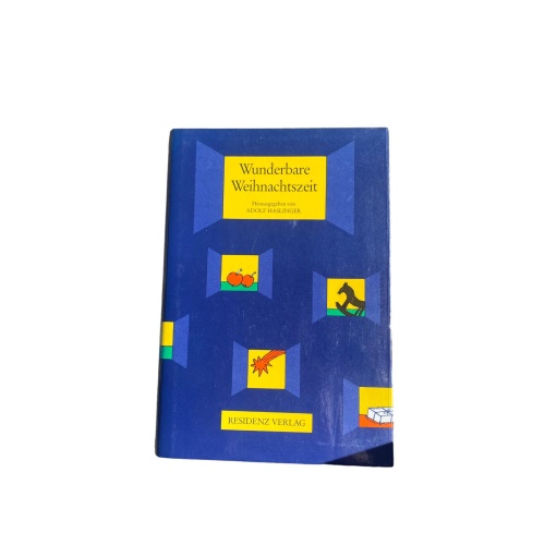 4666 WUNDERBARE WEIHNACHTSZEIT. EIN HAUSBUCH HC. Herausgegeben von Adolf Hasling