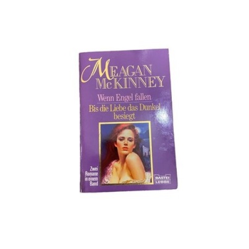 4389 McKinney WENN ENGEL FALLEN/BIS DIE LIEBE DAS DUNKEL BESIEGT 2 ROMANE 1 BAND