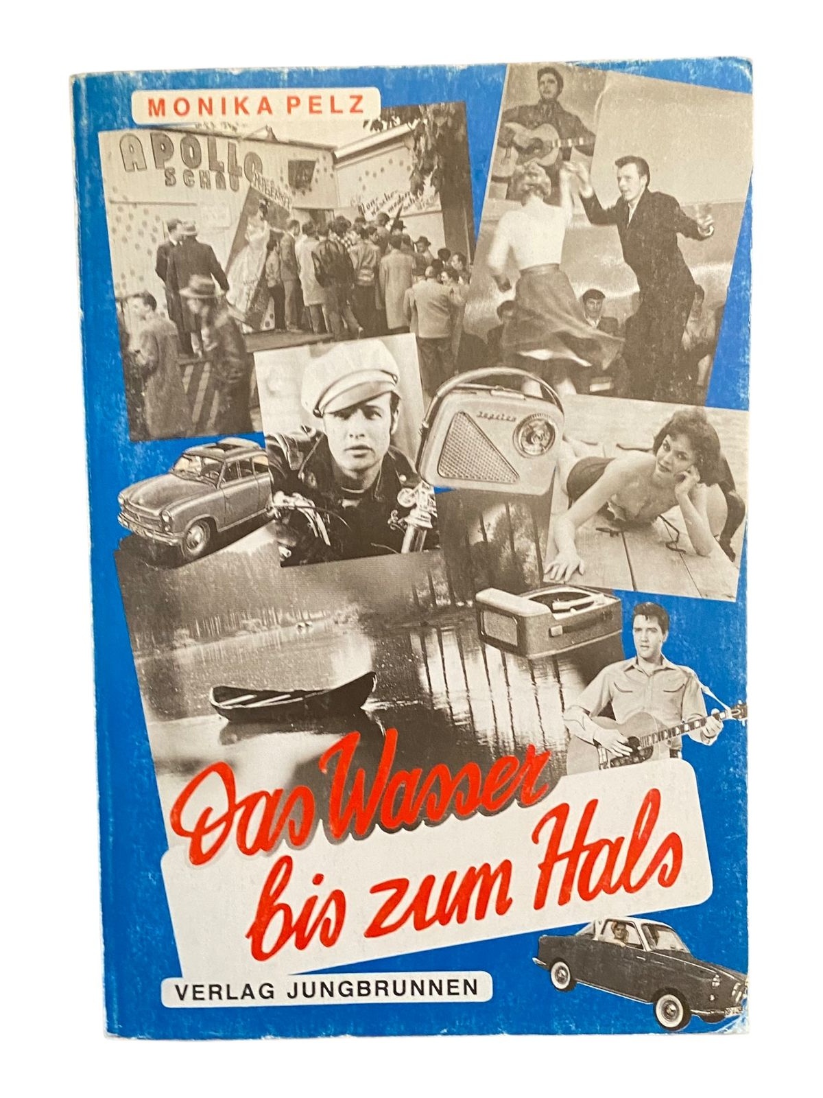 487 Monika Pelz DAS WASSER BIS ZUM HALS SEHR GUTER ZUSTAND!