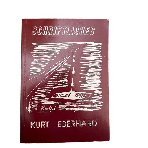 6817 Kurt Eberhard SCHRIFTLICHES. NAIVE REIME UND GESCHICHTEN