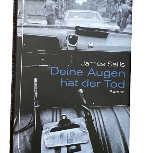 2095 James Sallis DEINE AUGEN HAT DER TOD ROMAN Thriller HC