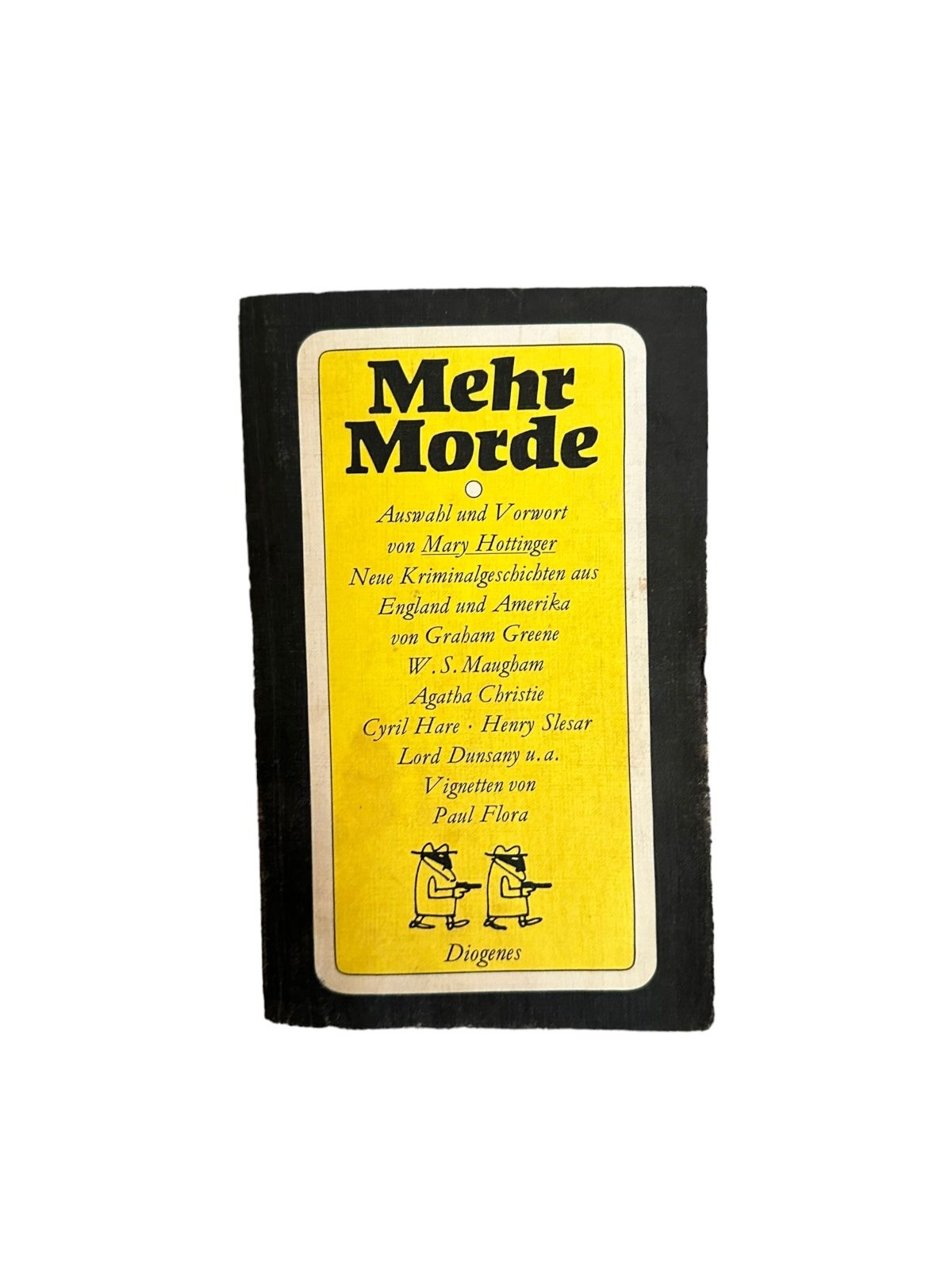 7216 Mary Hottinger NOCH MEHR MORDE: NEUE KRIMINALGESCHICHTEN...