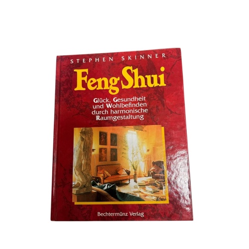 6774 Stephen Skinner FENG SHUI. GLÜCK, GESUNDHEIT UND WOHLBEFINDEN DURCH HARMO