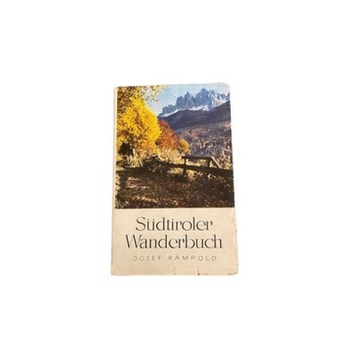 4165 Rampold SÜDTIROLER WANDERBUCH 60 WEGE UM ETSCH EISACK UND RIENZ +Karten