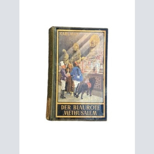 4828 Karl May DER BLAUROTE METHUSALEM. EINE LUSTIGE STUDENTENFAHRT NACH CHINA