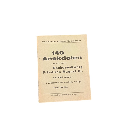 5649 Lencke 140 ANEKDOTEN UM DEN LETZTEN SACHSEN-KÖNIG FRIEDRICH AUGUST III.