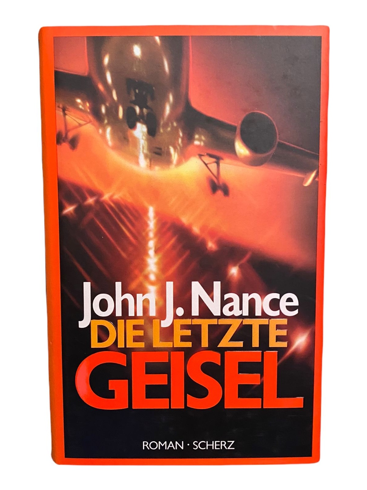 144 John J. Nance DIE LETZTE GEISEL HC sehr guter Zustand