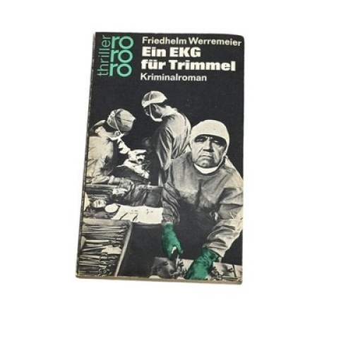 7310 Friedhelm Werremeier EIN EKG FÜR TRIMMEL rororo Verlag